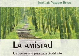 La Amistad. Un pensamiento para cada día del año