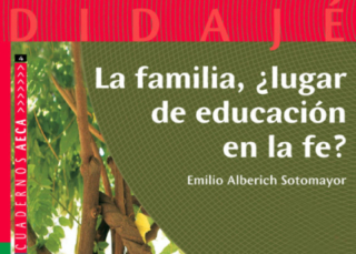 La familia, ¿Lugar de educación en la fe?