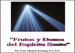 Frutos y Dones de Espíritu Santo