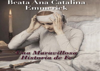 Libro eBook Beata Ana Catalina Emmerick Una Maravillosa Historia de Fe