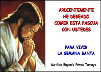 Libro eBook PDF Ardientemente he deseado comer Esta Pascua con ustedes