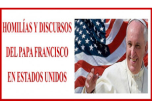 Libro eBook Homilías y Discursos del papa Francisco en Estados Unidos