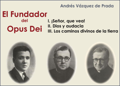 Libro eBook El Fundador del Opus Dei, partes I, II y III