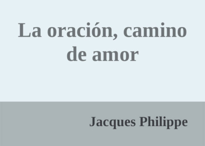 Libro eBook La oración, camino de amor