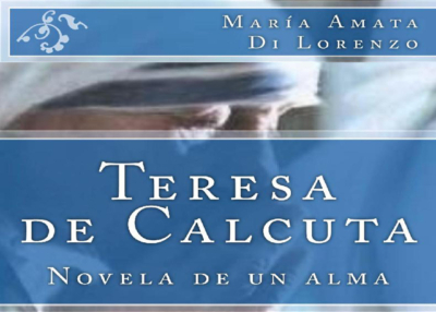 Libro eBook Teresa de Calcuta, Novela de un alma