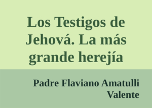 Libro eBook Los Testigos de Jehová. La más grande herejía