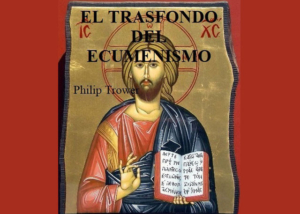 Libro eBook El trasfondo del ecumenismo